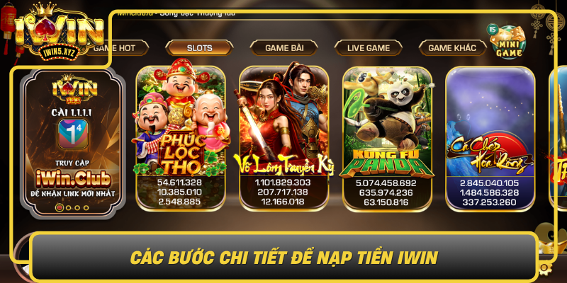 Cac Buoc Chi Tiet De Nap Tien Iwin7