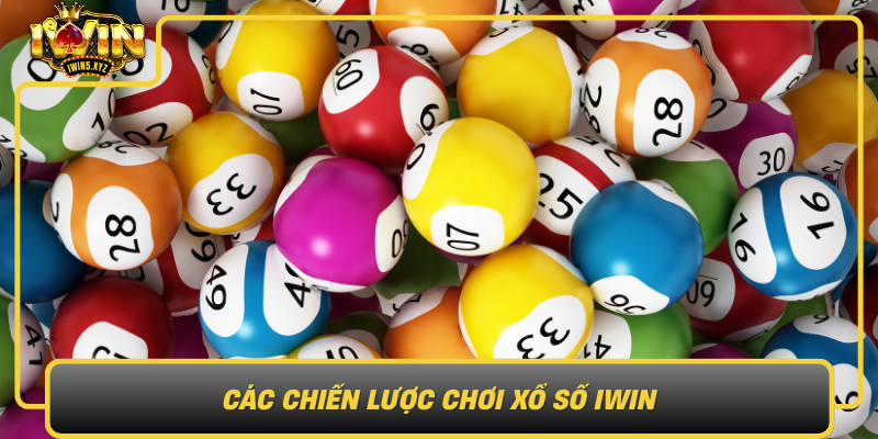 Cac Chien Luoc Choi Xo So Iwin0