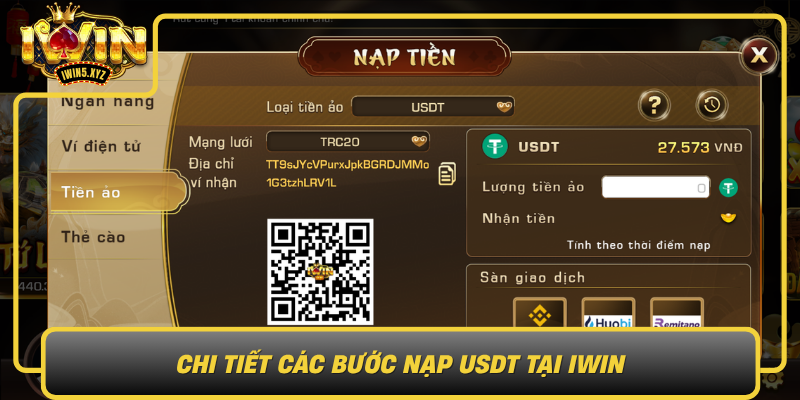 Chi Tiet Cac Buoc Nap Usdt Tai Iwin0