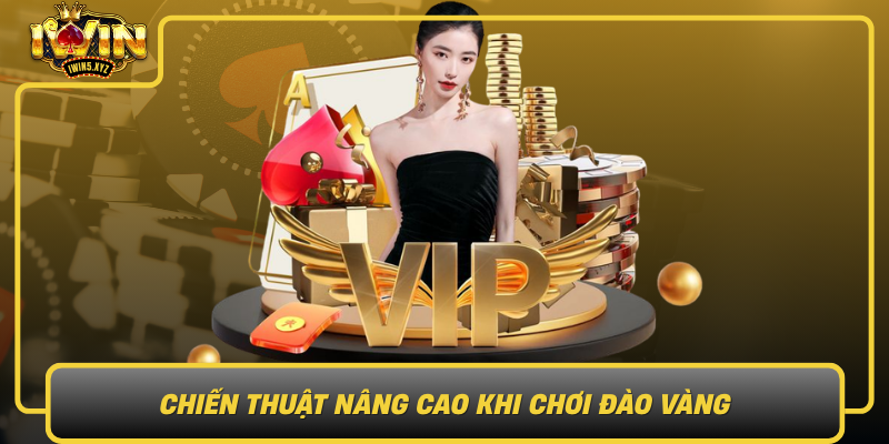 Chien Thuat Nang Cao Khi Choi Dao Vang