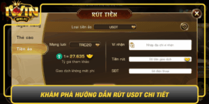 Kham Pha Huong Dan Rut Usdt Chi Tiet Cho Nguoi Moi Tai Iwin0