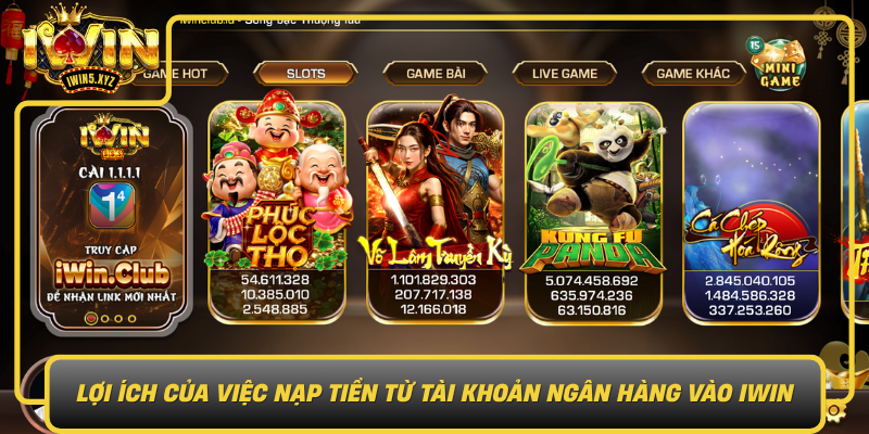 Loi Ich Cua Viec Nap Tien Tu Tai Khoan Ngan Hang Vao Iwin7