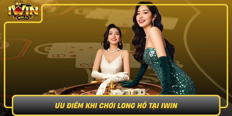 Uu Diem Khi Choi Long Ho Tai Iwin