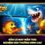 Bắn Cá May Mắn Trải Nghiệm Săn Thưởng Đỉnh Cao 5 Bắn Cá May Mắn Trải Nghiệm Săn Thưởng Đỉnh Cao