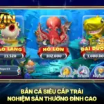 Bắn Cá Siêu Cấp Trải Nghiệm Săn Thưởng Đỉnh Cao 5 Bắn Cá Siêu Cấp Trải Nghiệm Săn Thưởng Đỉnh Cao