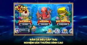 Bắn Cá Siêu Cấp Trải Nghiệm Săn Thưởng Đỉnh Cao