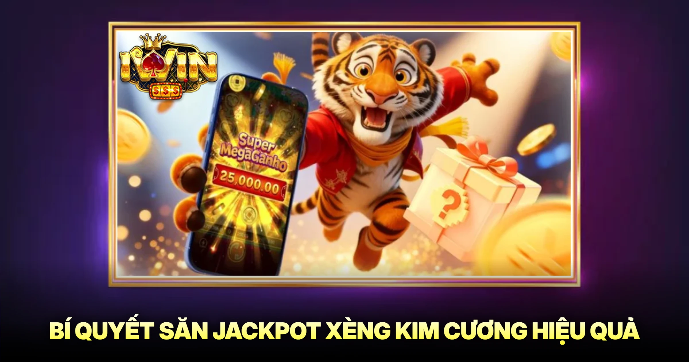 Xèng Kim Cương Trải Nghiệm Quay Hũ Đỉnh Cao 2 Bí Quyết Săn Jackpot Xèng Kim Cương Hiệu Quả