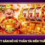 Bí Quyết Săn Nổ Hũ Thần Tài Đến Thắng Lớn 5 Bí Quyết Săn Nổ Hũ Thần Tài Đến Thắng Lớn