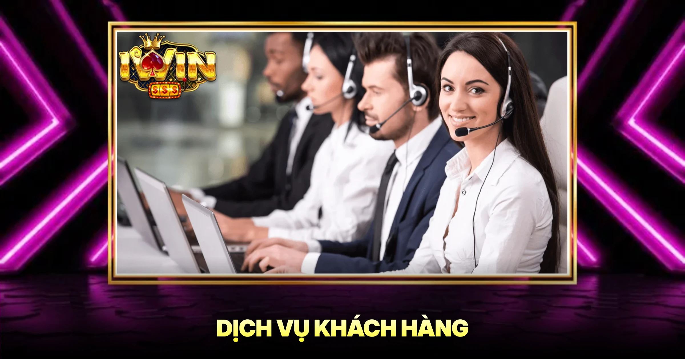 Dịch Vụ Khách Hàng