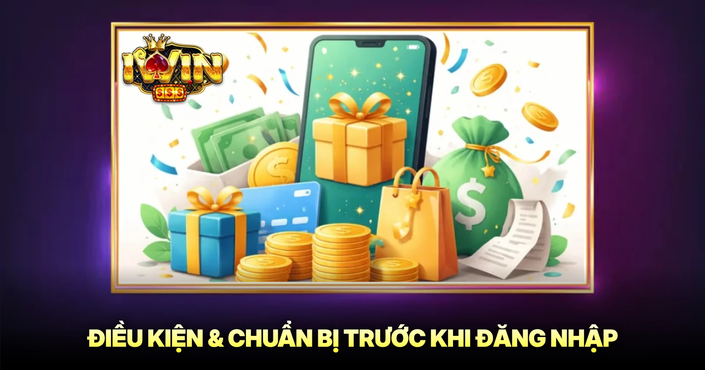 Hướng Dẫn Đăng Nhập iwin An Toàn Nhận Ưu Đãi Nạp Đầu 2026 1 Điều Kiện & Chuẩn Bị Trước Khi Đăng Nhập
