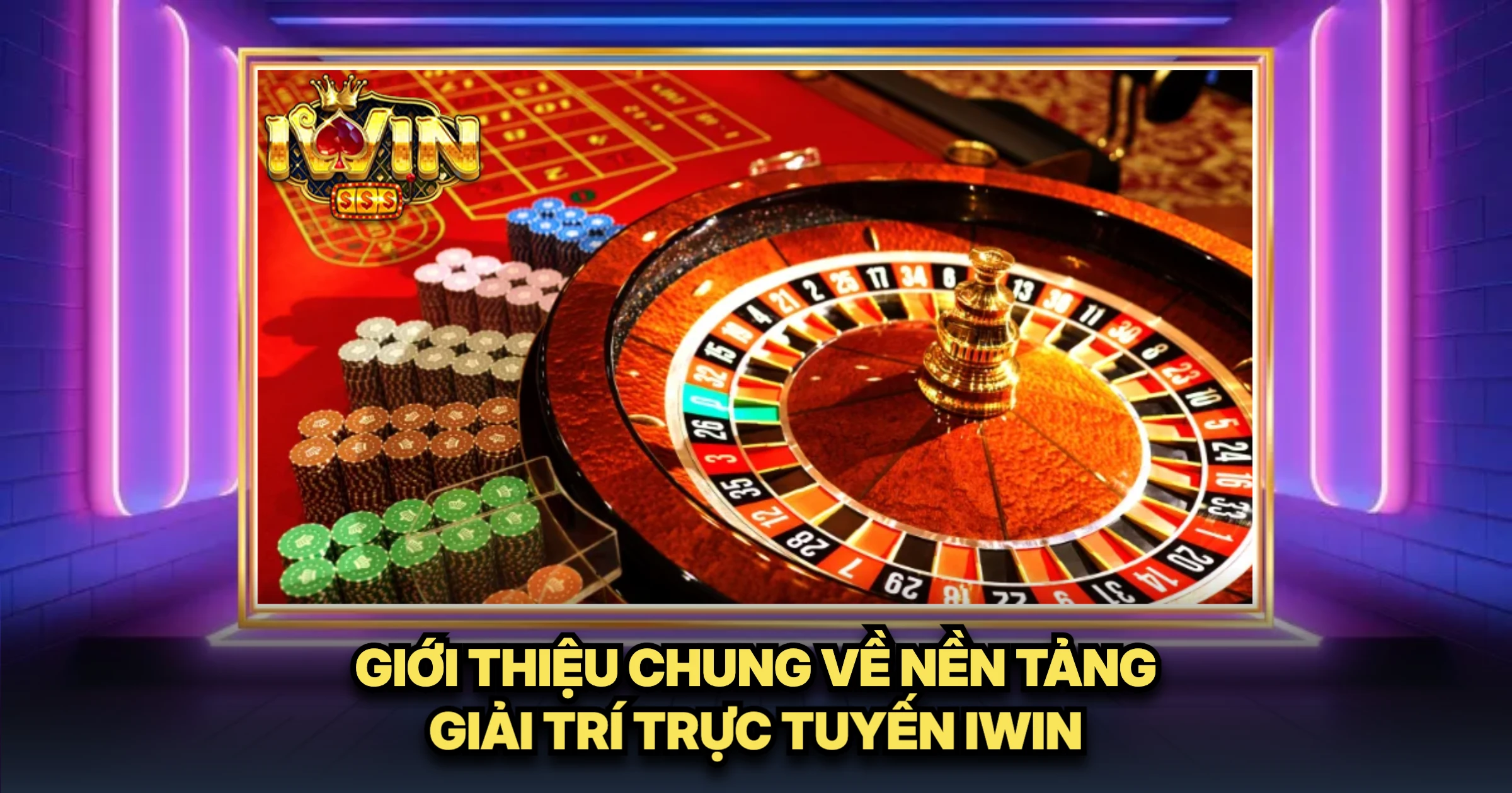 Gioi Thieu Chung Ve Nen Tang Giai Tri Truc Tuyen Iwin
