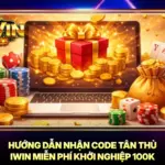 Hướng Dẫn Nhận Code Tân Thủ iwin Miễn Phí Khởi Nghiệp 100K 5 Hướng Dẫn Nhận Code Tân Thủ iwin Miễn Phí Khởi Nghiệp 100K