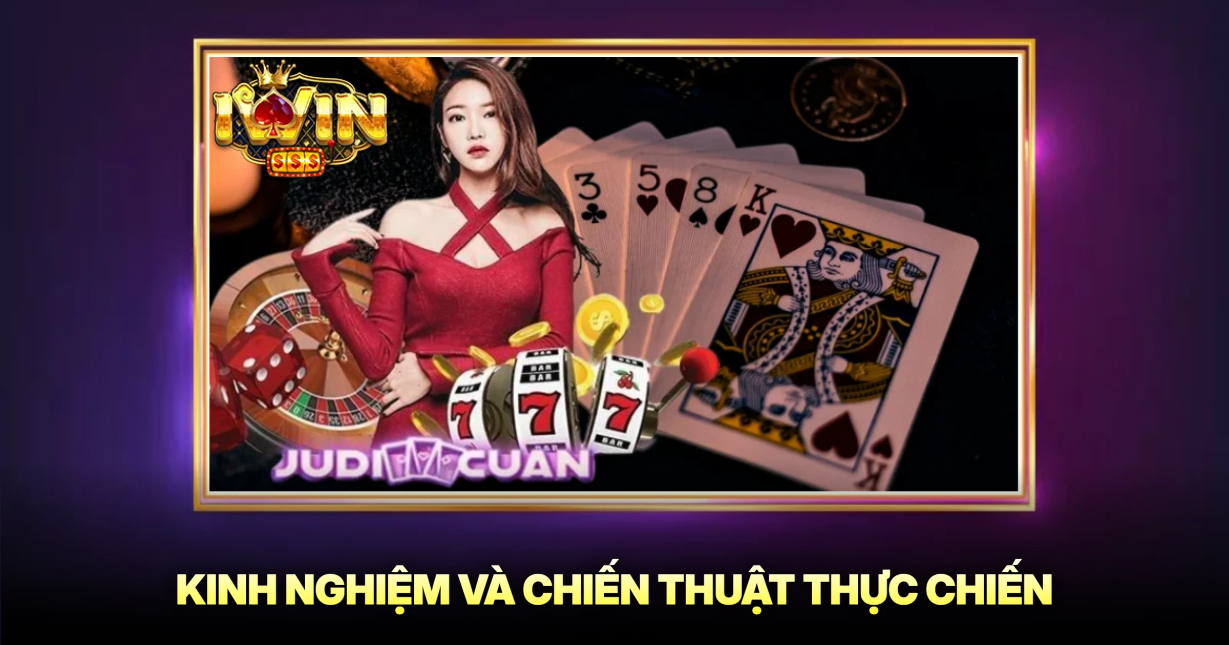 Game Bài 3 Kinh Nghiệm Và Chiến Thuật Thực Chiến
