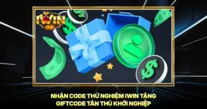 Nhận Code Thử Nghiệm iWin Tặng Giftcode Tân Thủ Khởi Nghiệp