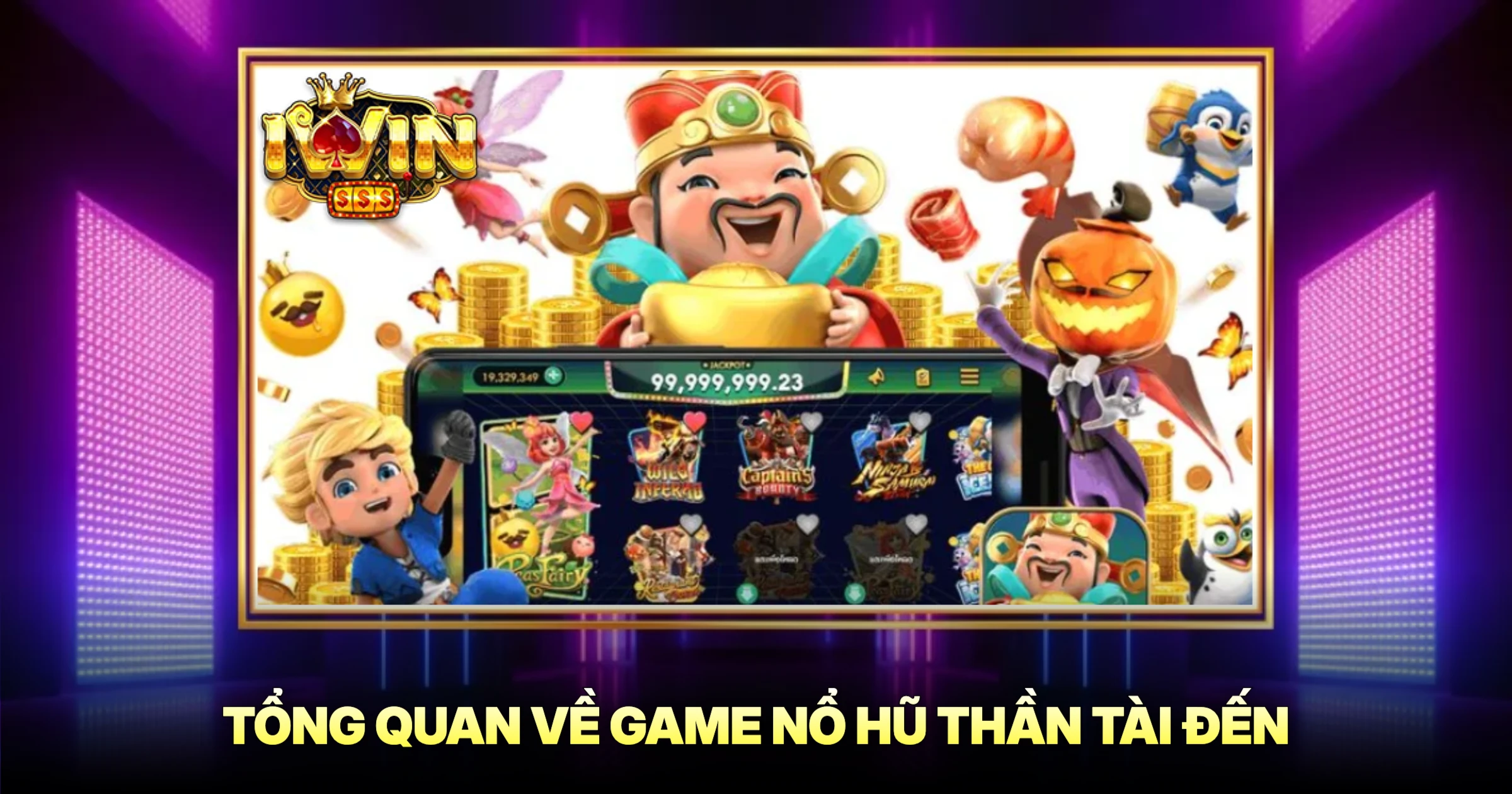 Bí Quyết Săn Nổ Hũ Thần Tài Đến Thắng Lớn 1 Tổng Quan Về Game Nổ Hũ Thần Tài Đến
