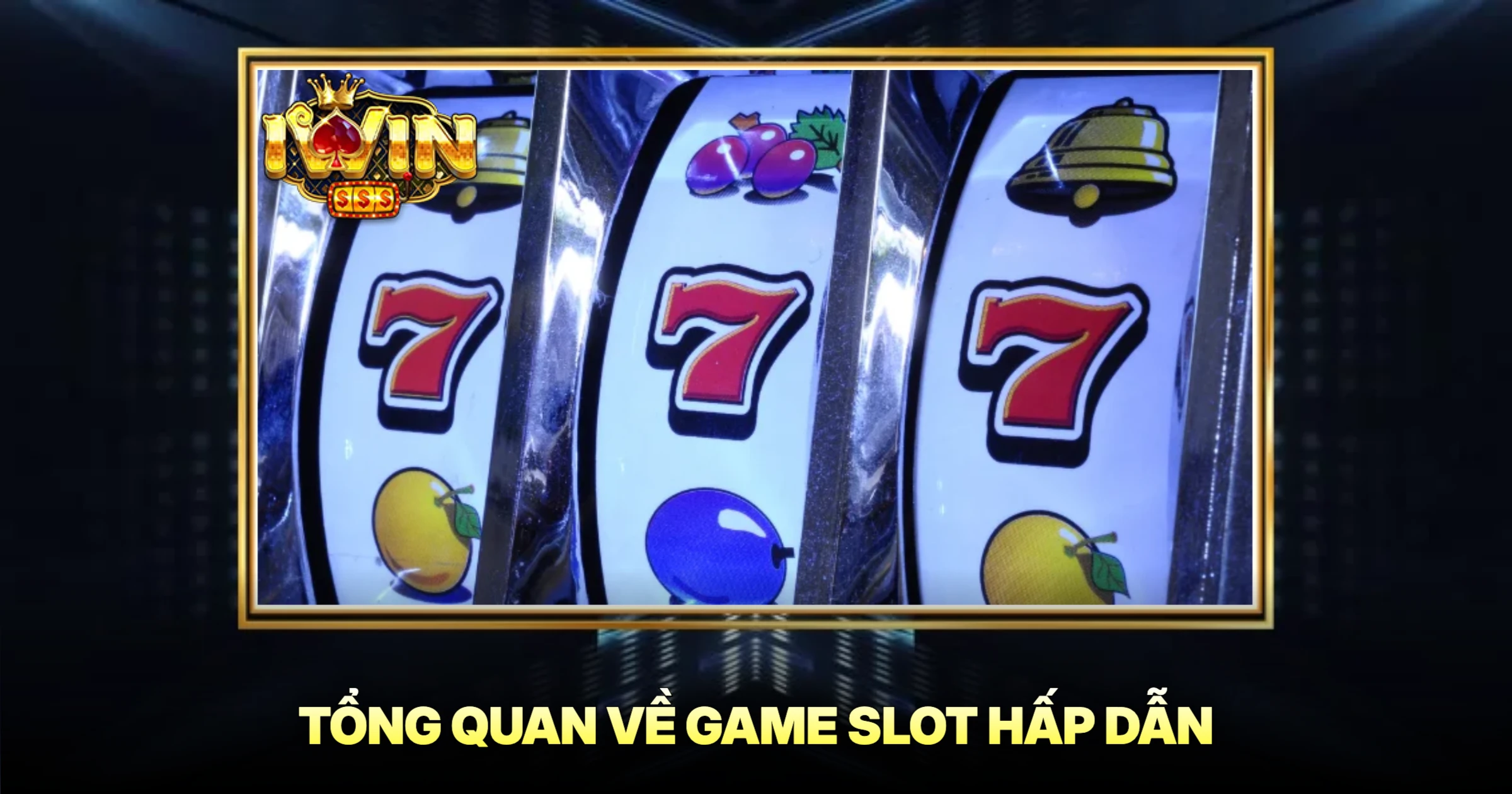 Trải Nghiệm Kho Báu May Mắn Bí Quyết Săn Thưởng Khủng 1 Tổng Quan Về Game Slot Hấp Dẫn