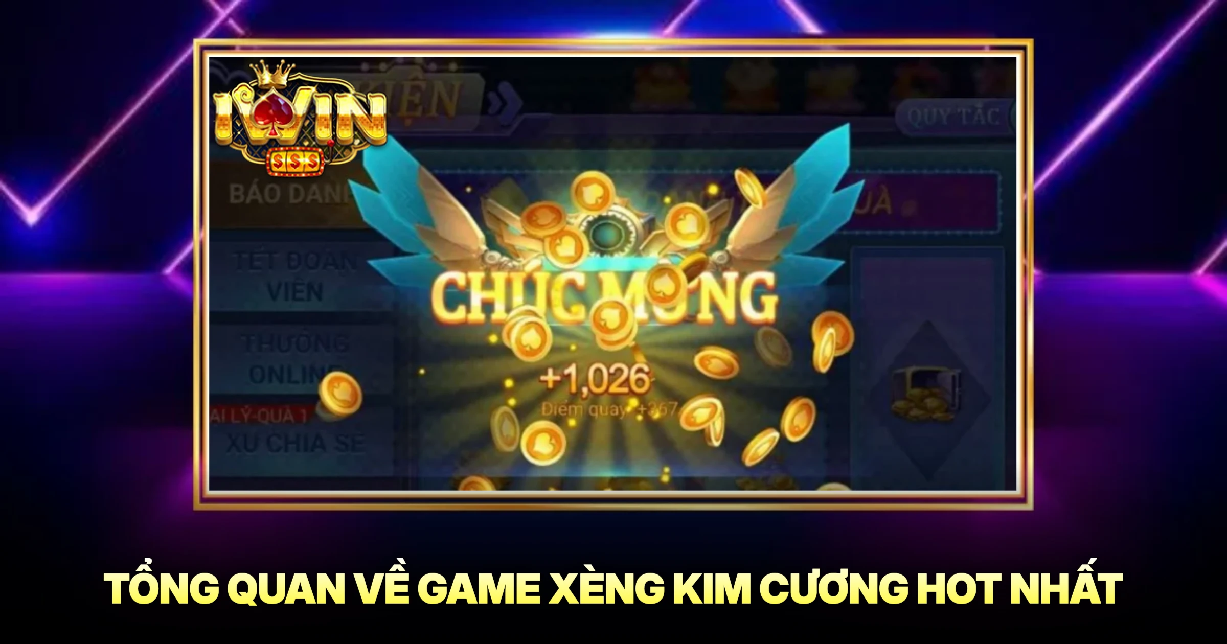 Xèng Kim Cương Trải Nghiệm Quay Hũ Đỉnh Cao 1 Tổng Quan Về Game Xèng Kim Cương Hot Nhất